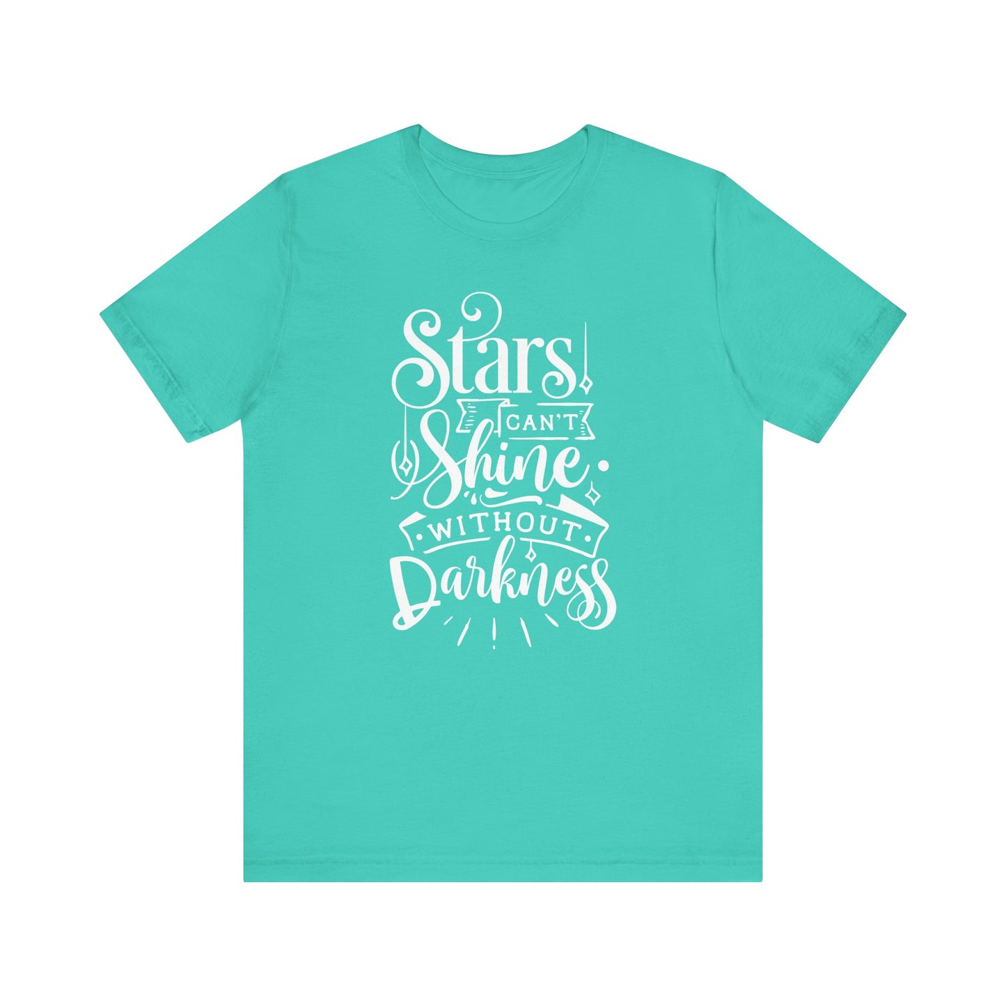 Stars Can't Shine Without Darkness Unisex Jersey Short Sleeve Tee