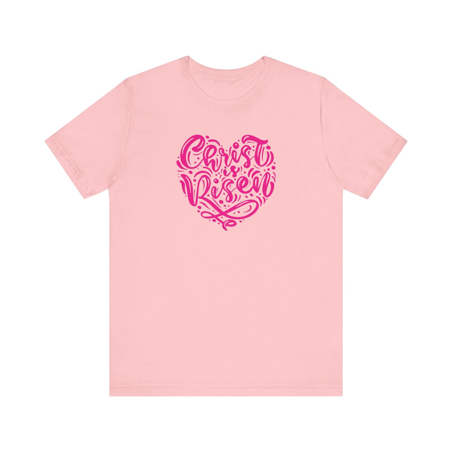 Unisex Jersey Short Sleeve Tee Easter 'Christ is Risen' Heart Shaped Pink Print