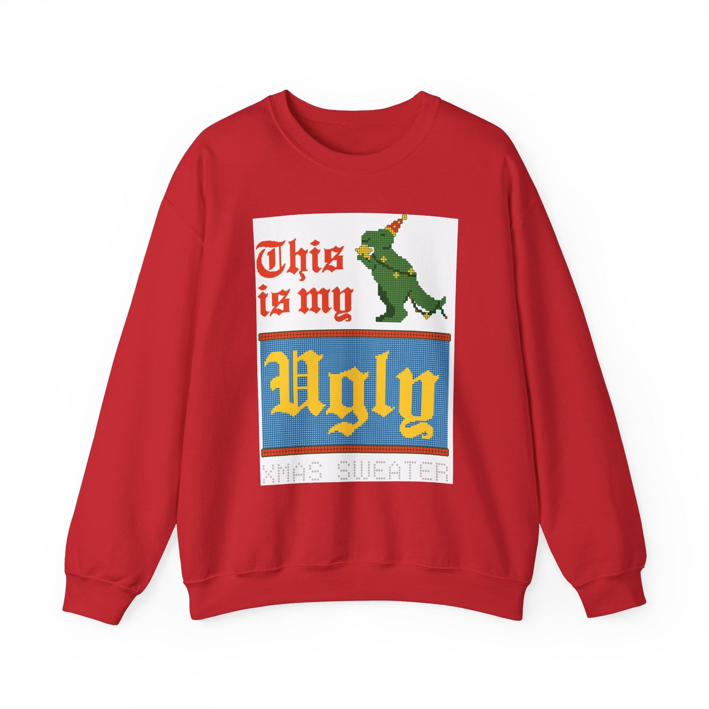 Unisex Heavy Blend Crewneck Sweatshirt This Is My Ugly Xmas Sweater 🦖🎅✨