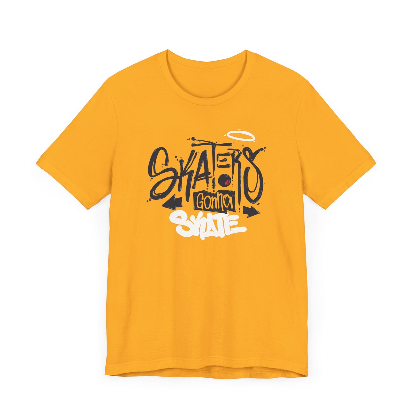Skaters Gonna Skate Unisex Jersey Short Sleeve Tee