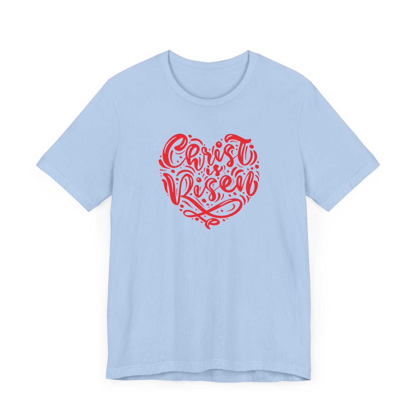 Unisex Jersey Short Sleeve Tee Easter 'Christ is Risen' Heart Shaped Red Print