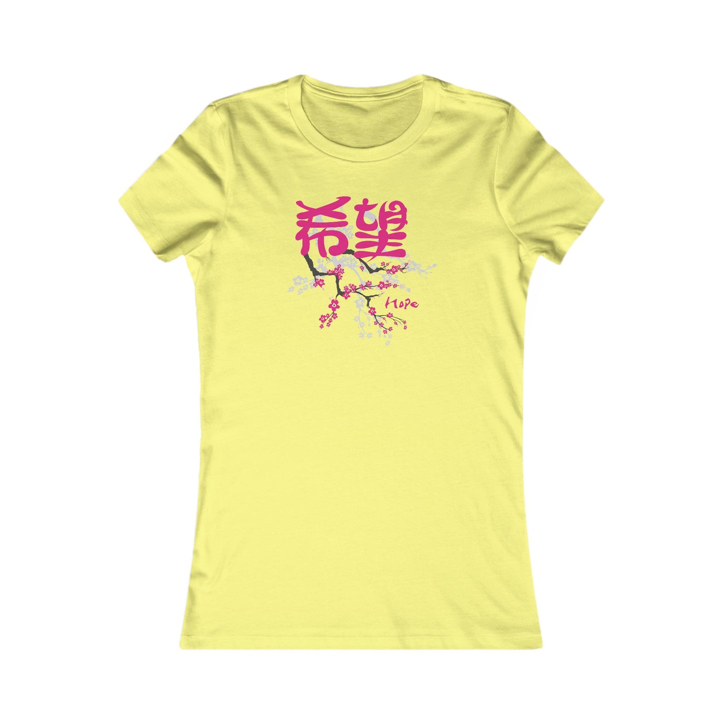 Hope 🌸💖 希望 Women's Favorite Tee