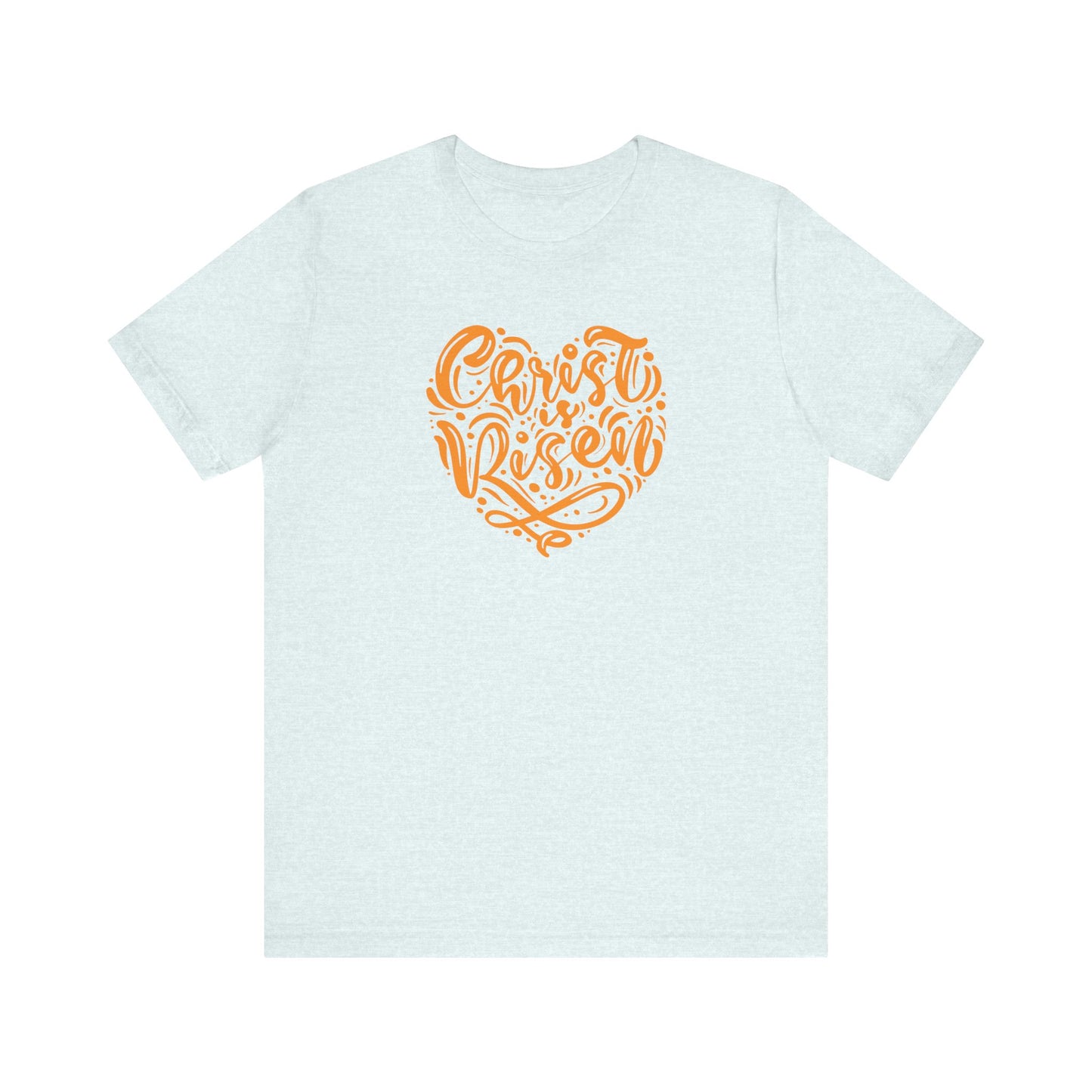 Christ is Risen Heart Shaped Orange Print Unisex Jersey Short Sleeve Tee