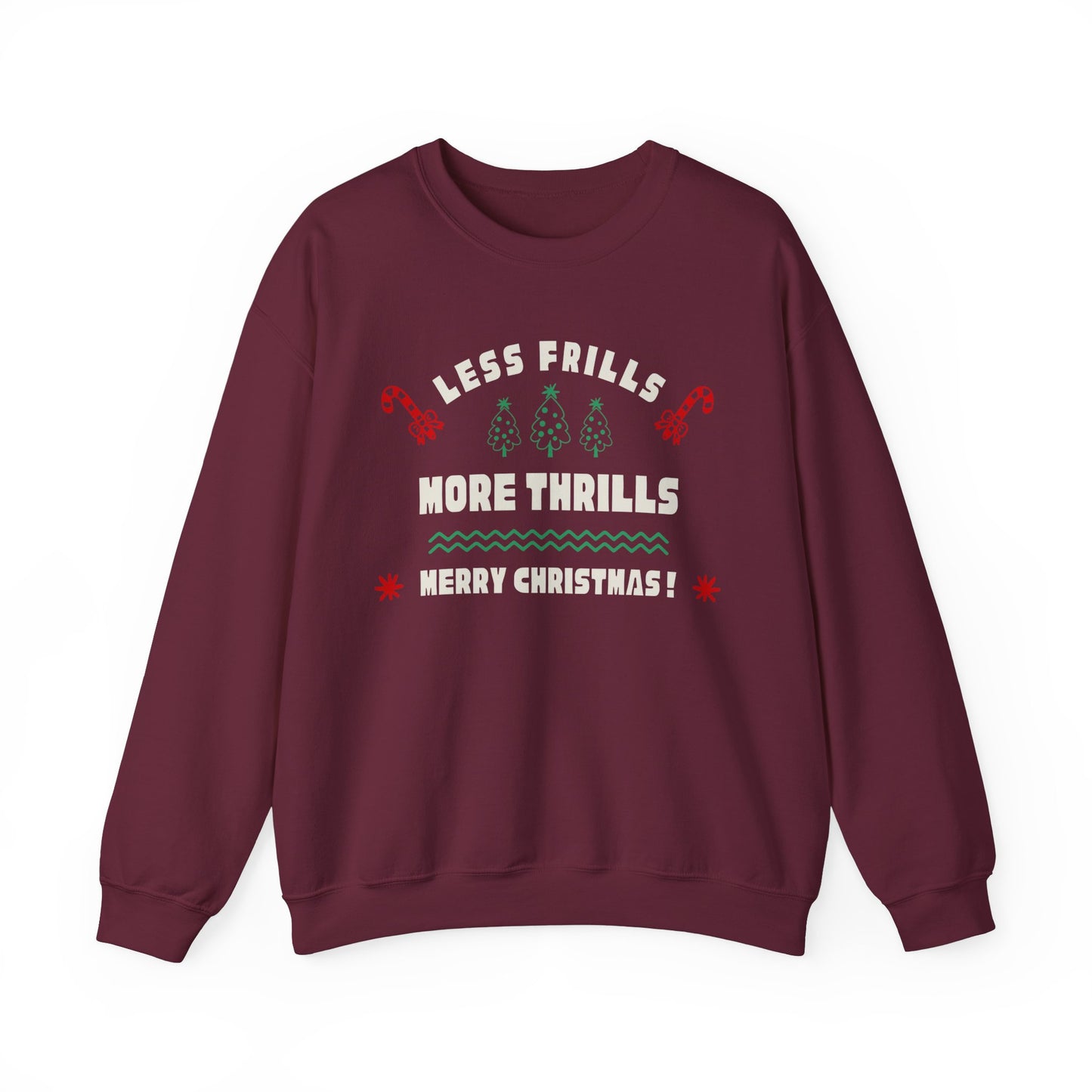 Unisex Heavy Blend Crewneck Sweatshirt Less Frills More Thrills Merry Christmas 🎄✨