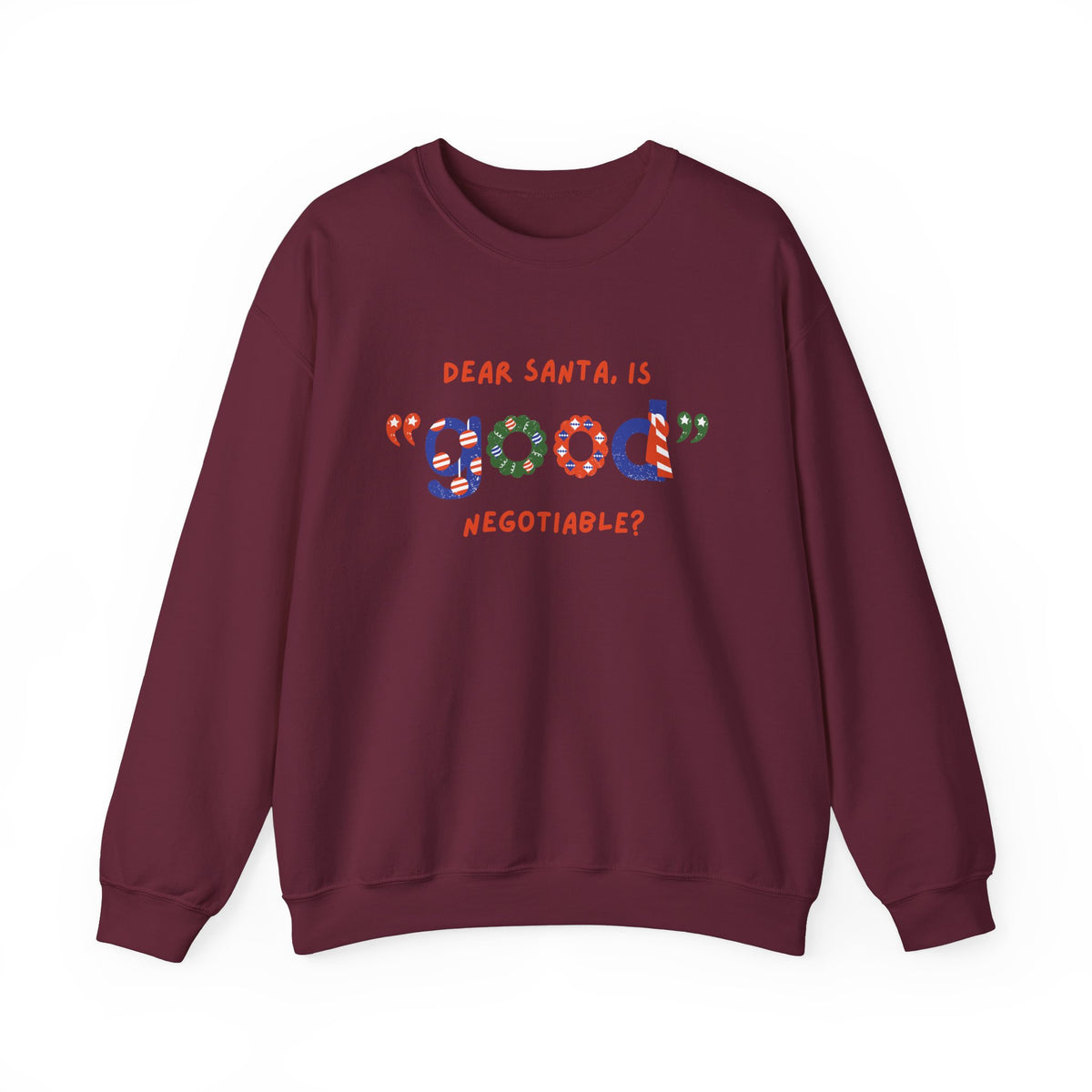 Unisex Heavy Blend Crewneck Sweatshirt Dear Santa, Is Good Negotiable? 🎅💼✨