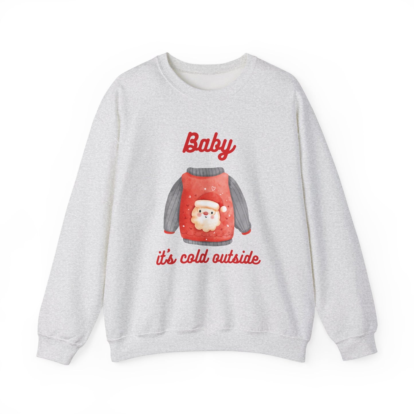 Unisex Heavy Blend Crewneck Sweatshirt Baby It's Cold Outside Santa 🎅🎄❄️❤️