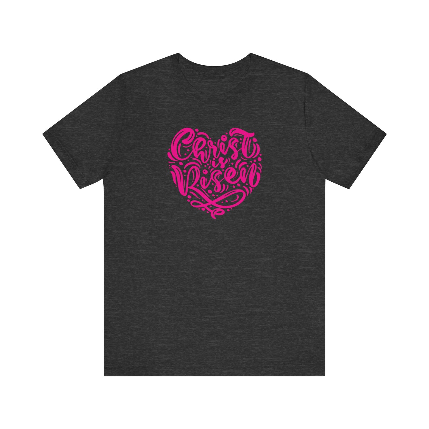 Unisex Jersey Short Sleeve Tee Easter 'Christ is Risen' Heart Shaped Pink Print