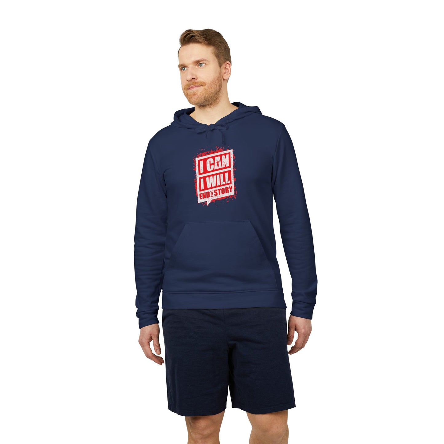I Can I Will End Of Story Adidas Unisex Cozy Fleece Hoodie