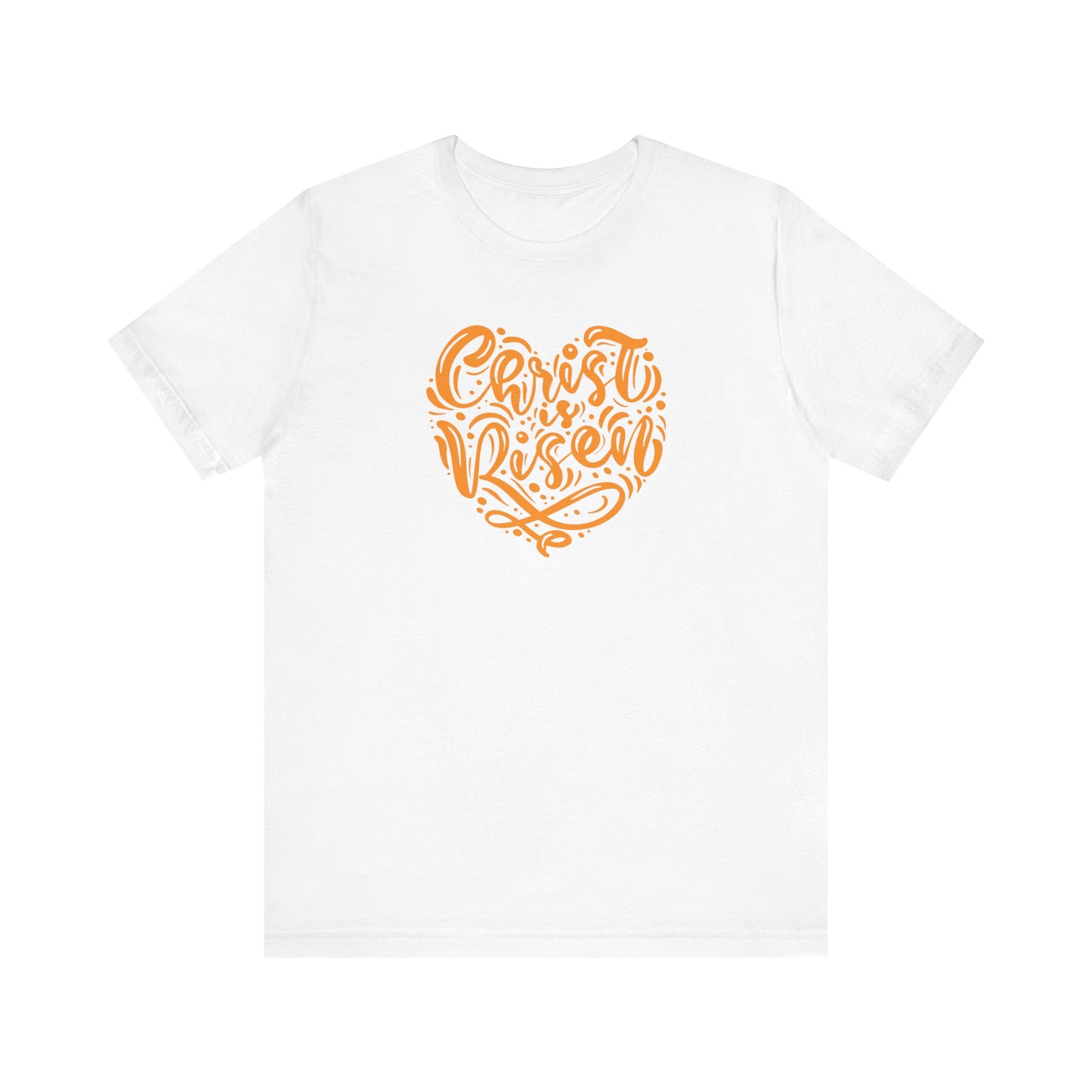 Unisex Jersey Short Sleeve Tee Easter 'Christ is Risen' Heart Shaped Orange Print