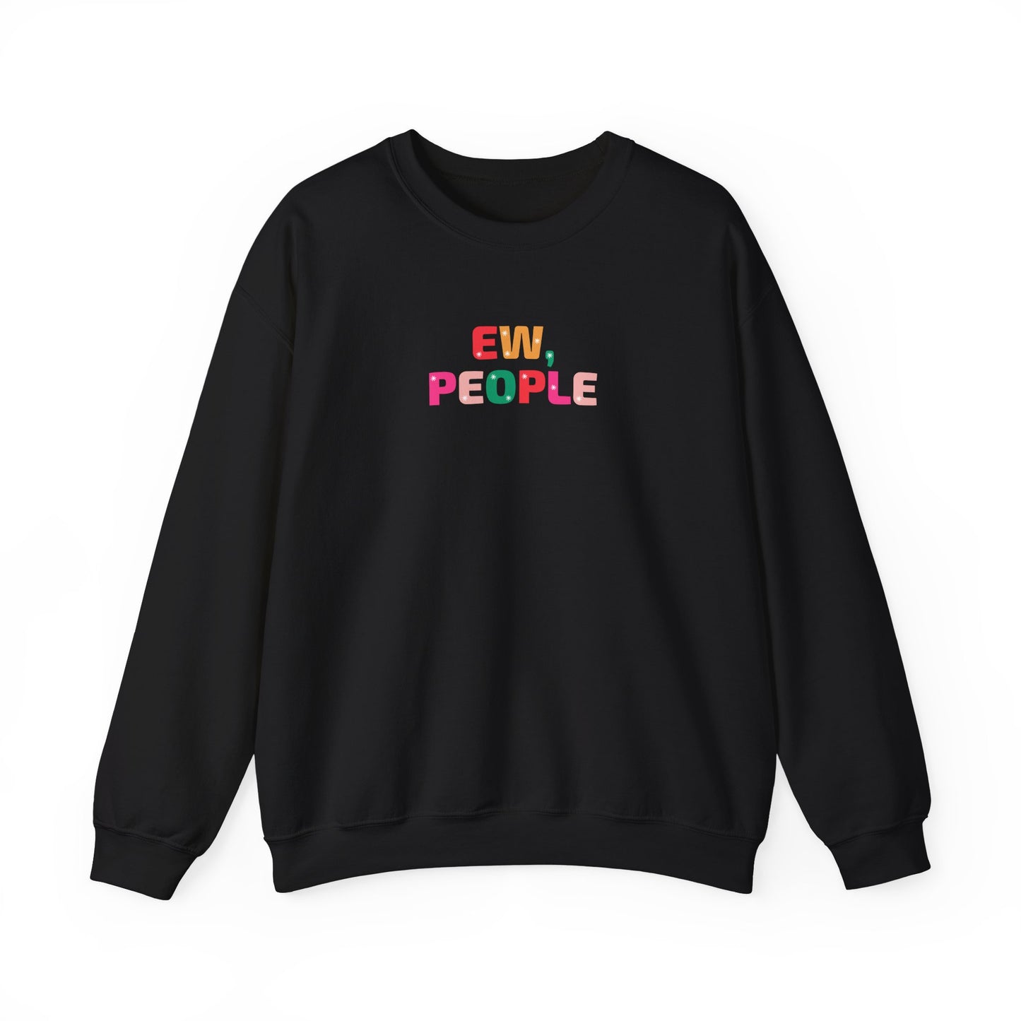 Unisex Heavy Blend Crewneck Sweatshirt Ew, People & Merry Christmas, I Guess 🎄✨