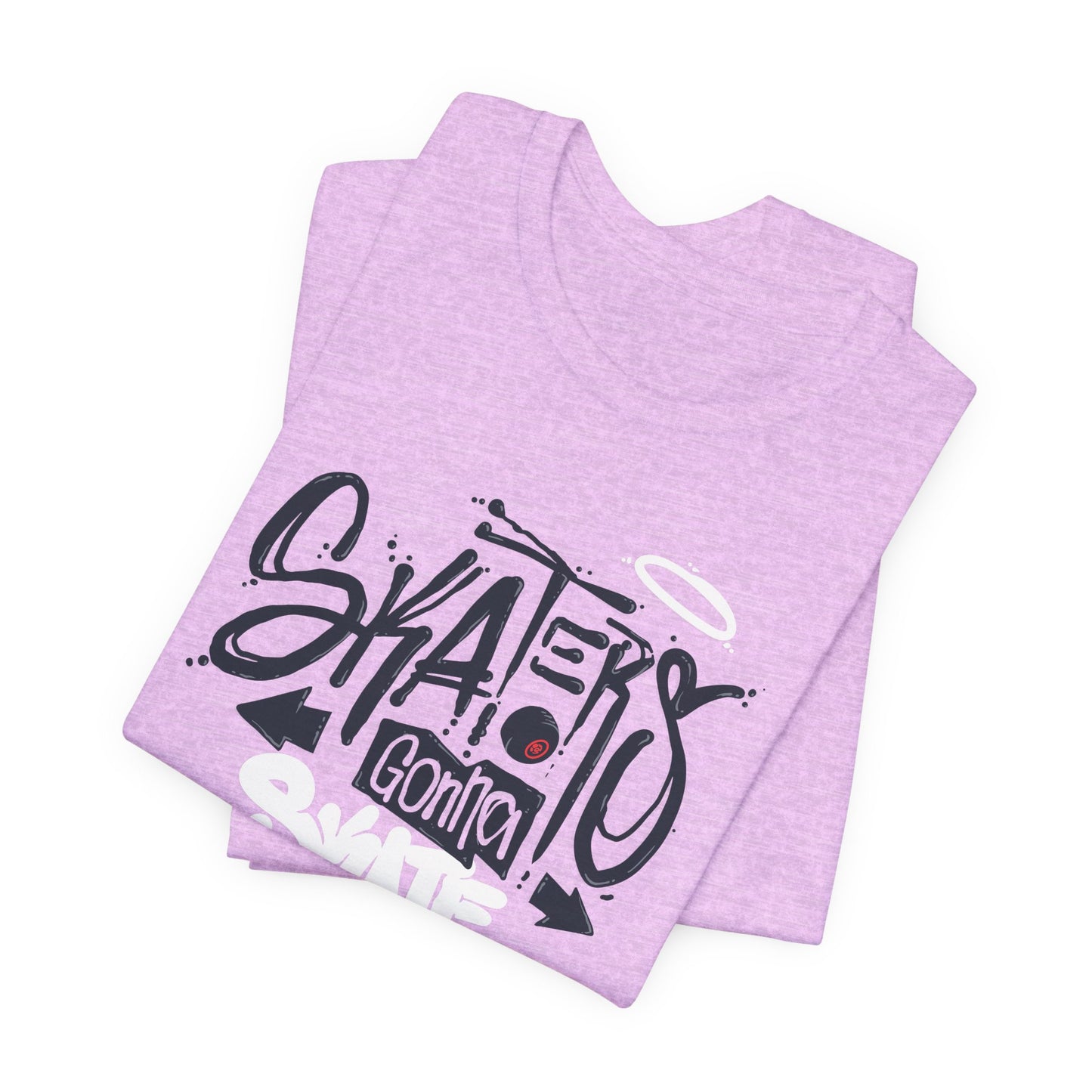 Skaters Gonna Skate Unisex Jersey Short Sleeve Tee