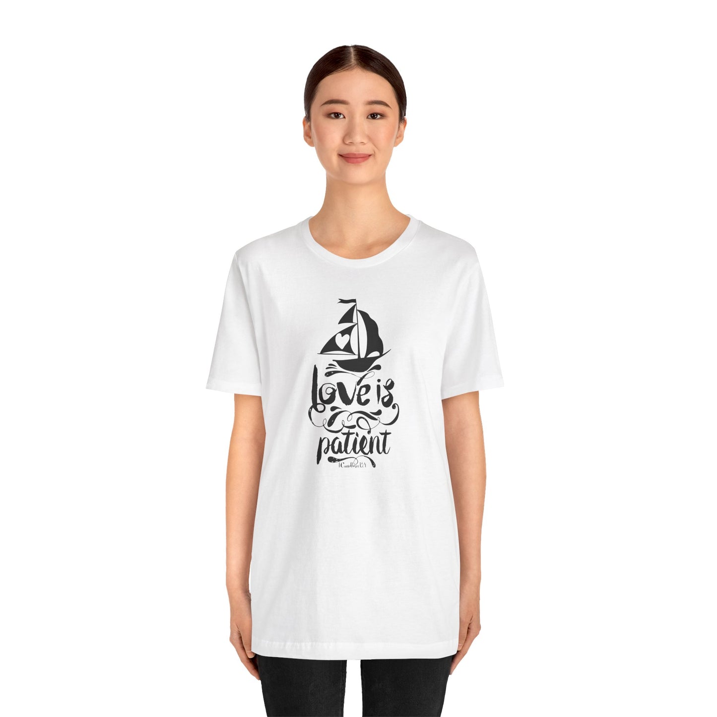 Love Is Patient Corinthians 13:4 Unisex Jersey Short Sleeve Tee