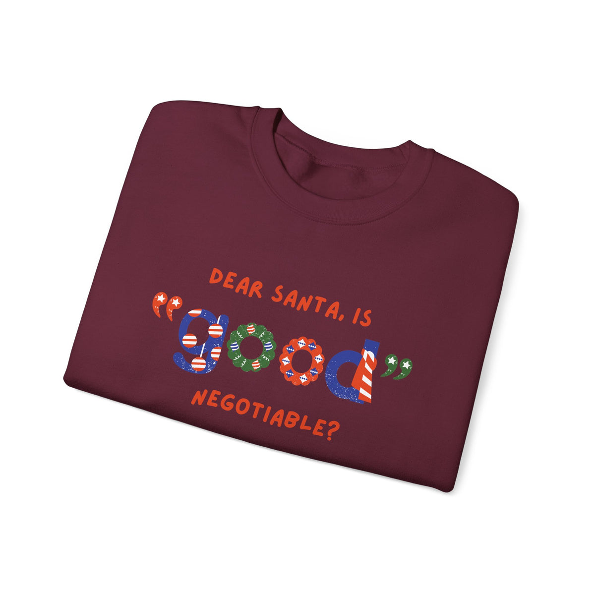 Unisex Heavy Blend Crewneck Sweatshirt Dear Santa, Is Good Negotiable? 🎅💼✨