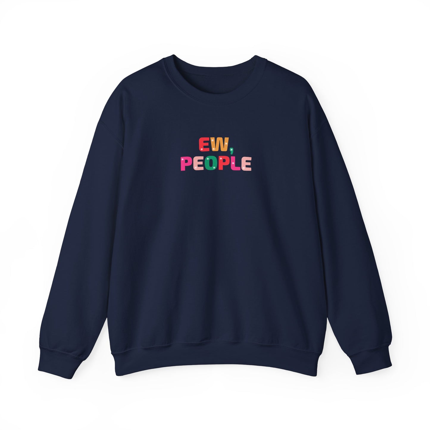 Unisex Heavy Blend Crewneck Sweatshirt Ew, People & Merry Christmas, I Guess 🎄✨