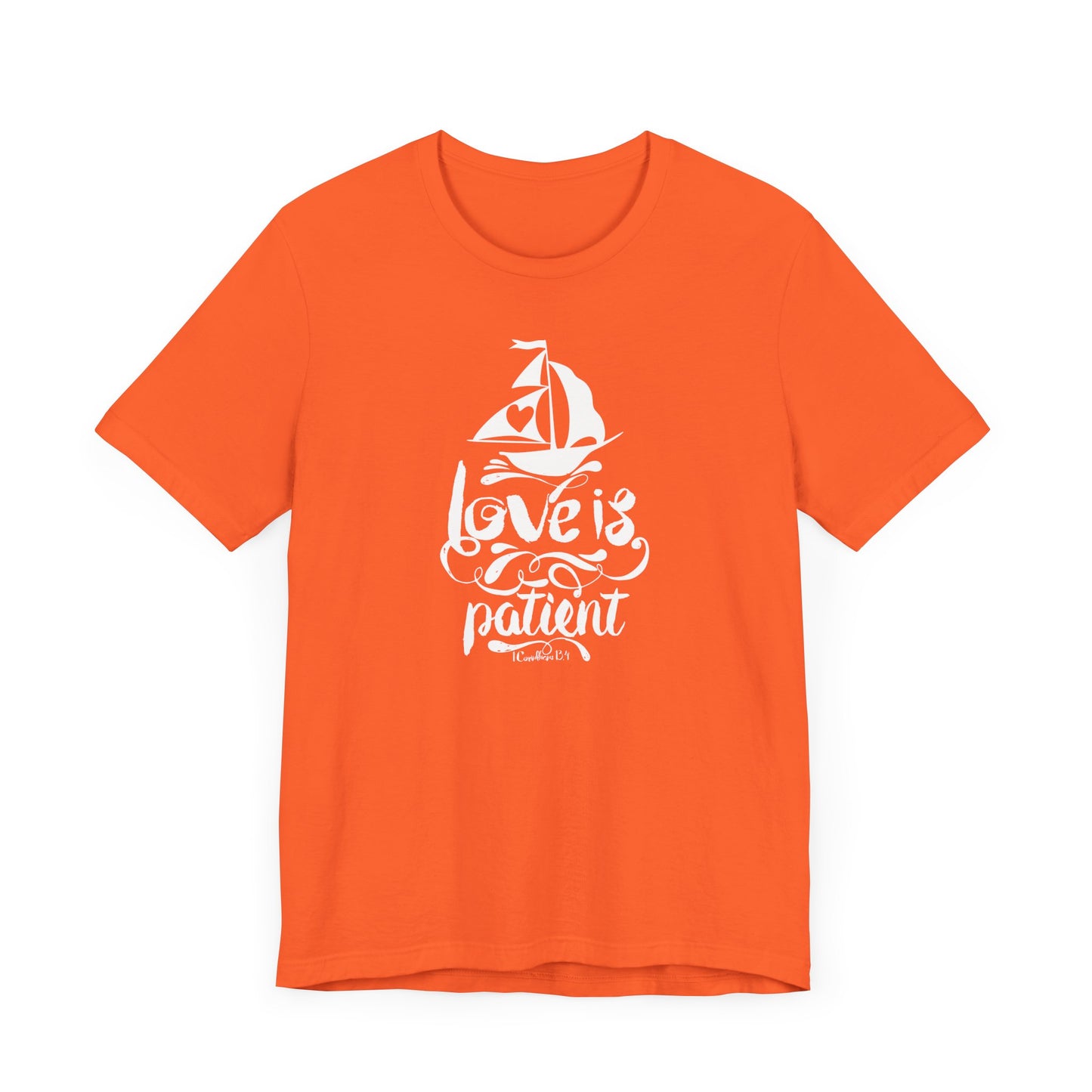 Love Is Patient Corinthians 13:4 Unisex Jersey Short Sleeve Tee