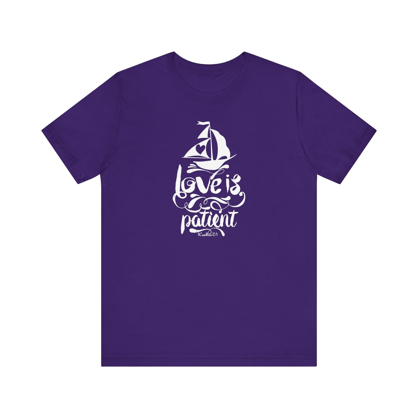 Love Is Patient Corinthians 13:4 Unisex Jersey Short Sleeve Tee