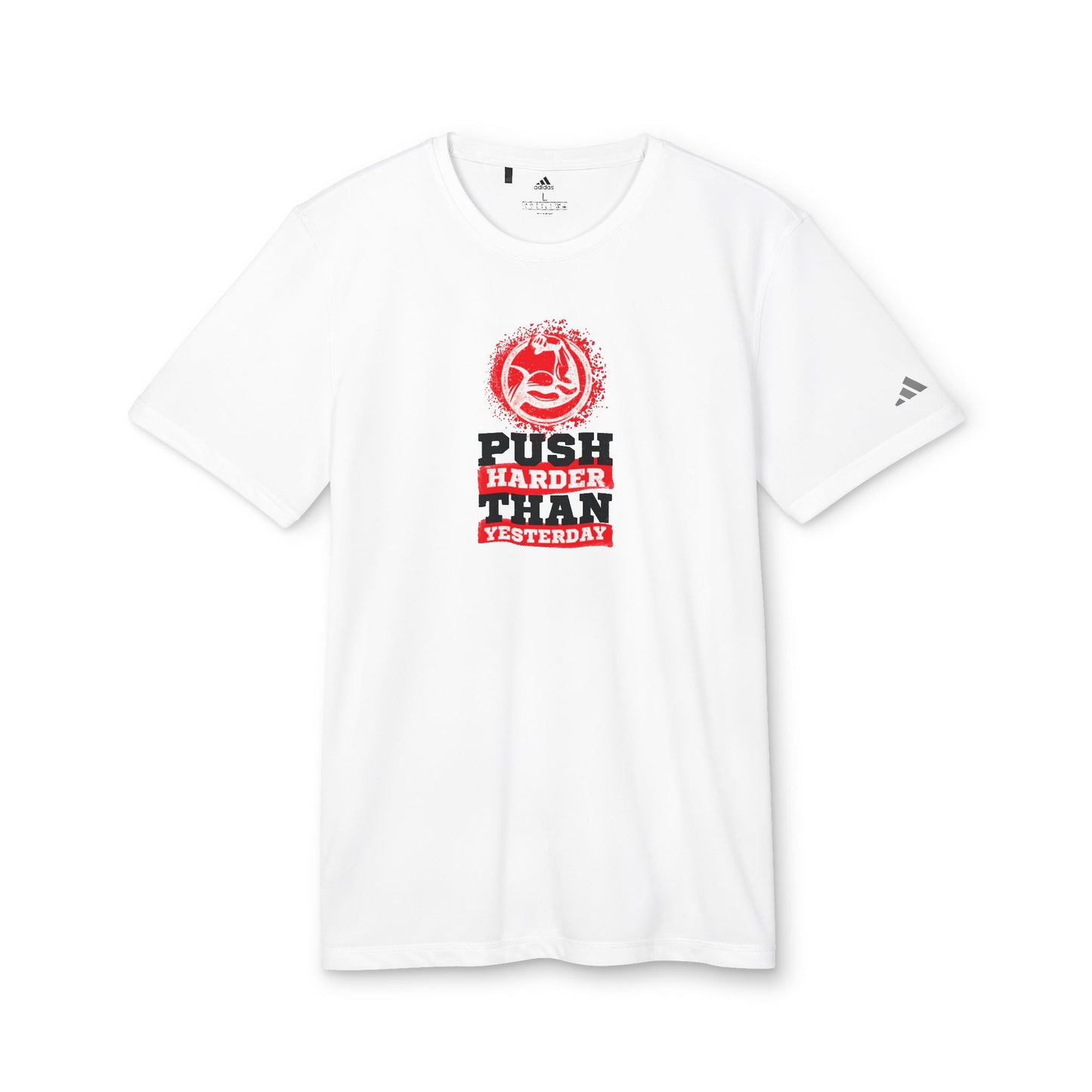 Push Harder Than Yesterday Adidas Unisex Sport T-Shirt