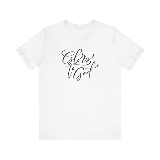 Unisex Jersey Short Sleeve Tee "Glory to God" Inspirational Brush Script