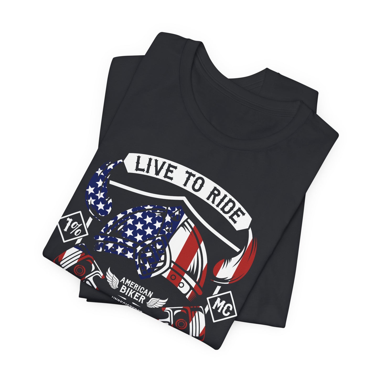 Live To Ride Ride To Live 1% MC Unisex Jersey Short Sleeve Tee