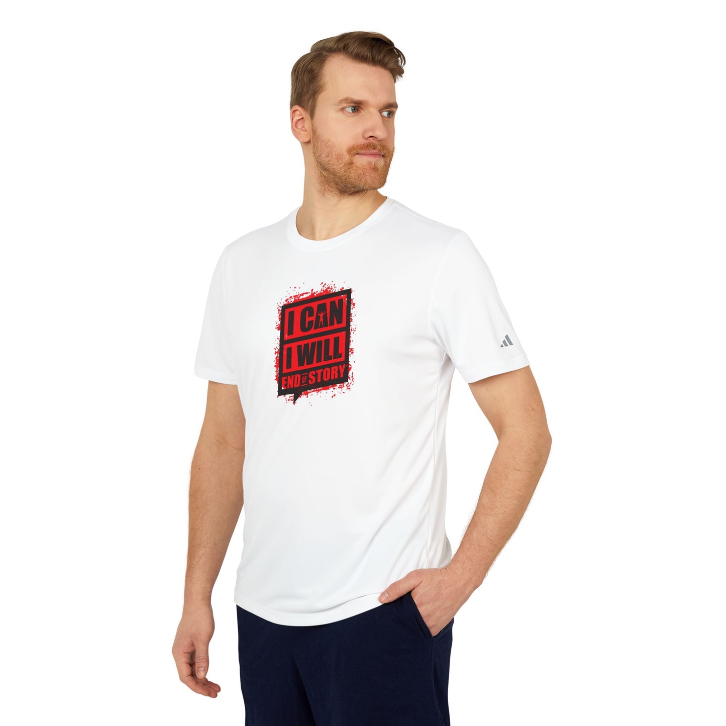 I Can I Will End Of Story Adidas Unisex Sport T-Shirt