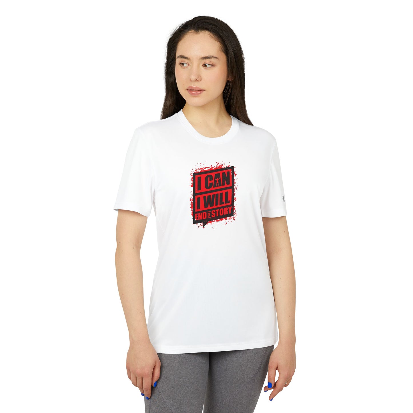 I Can I Will End Of Story Adidas Unisex Sport T-Shirt