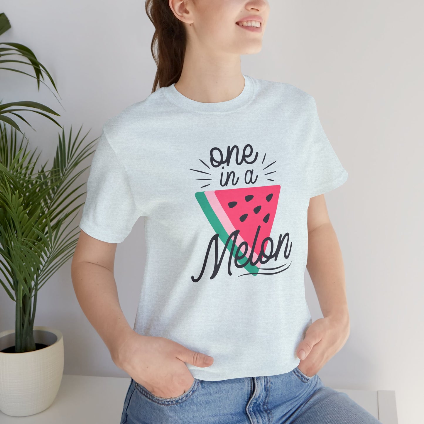One In A Melon Unisex Jersey Short Sleeve Tee Soft Cotton