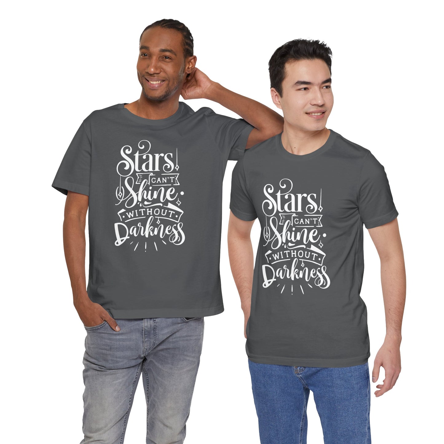 Stars Can't Shine Without Darkness Unisex Jersey Short Sleeve Tee