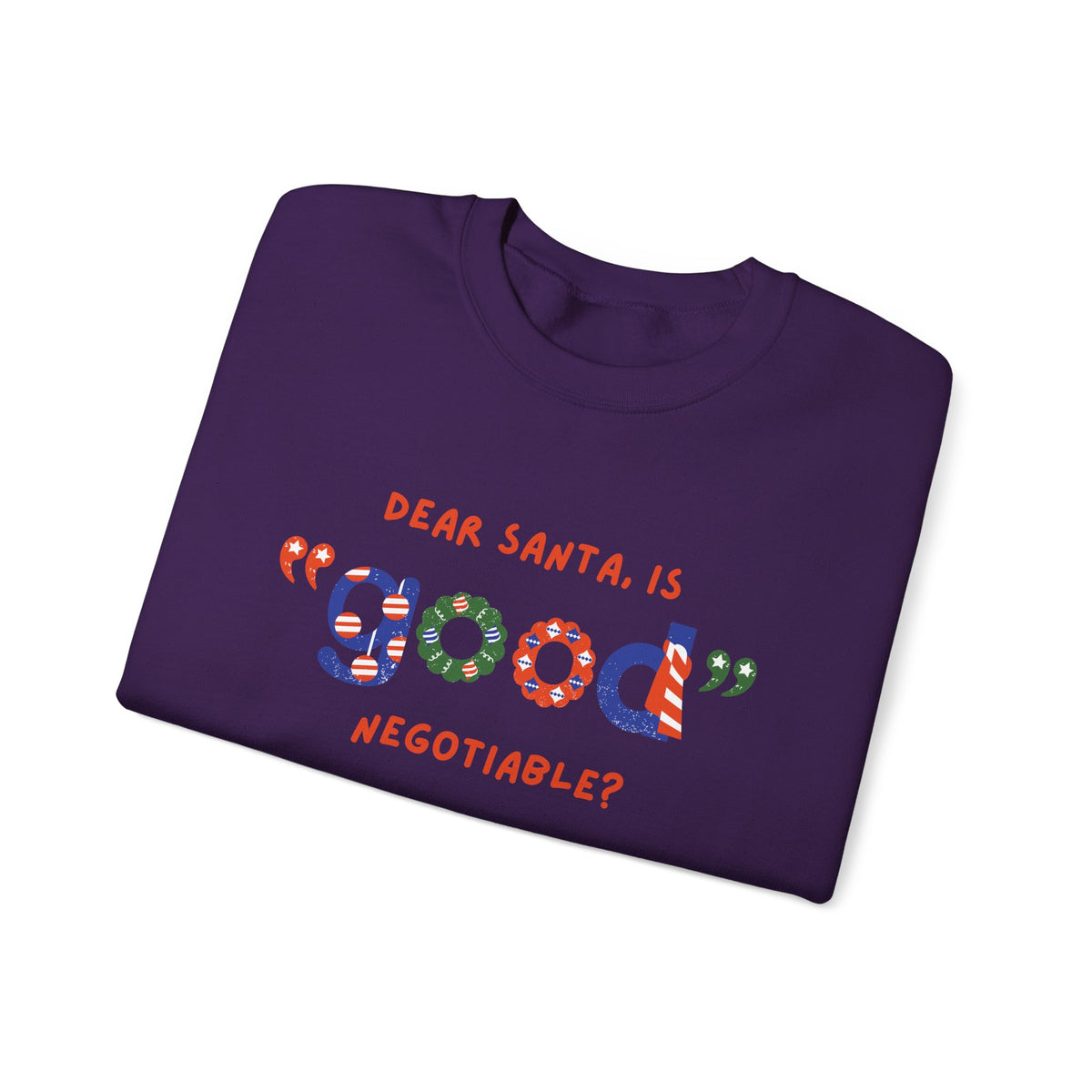 Unisex Heavy Blend Crewneck Sweatshirt Dear Santa, Is Good Negotiable? 🎅💼✨