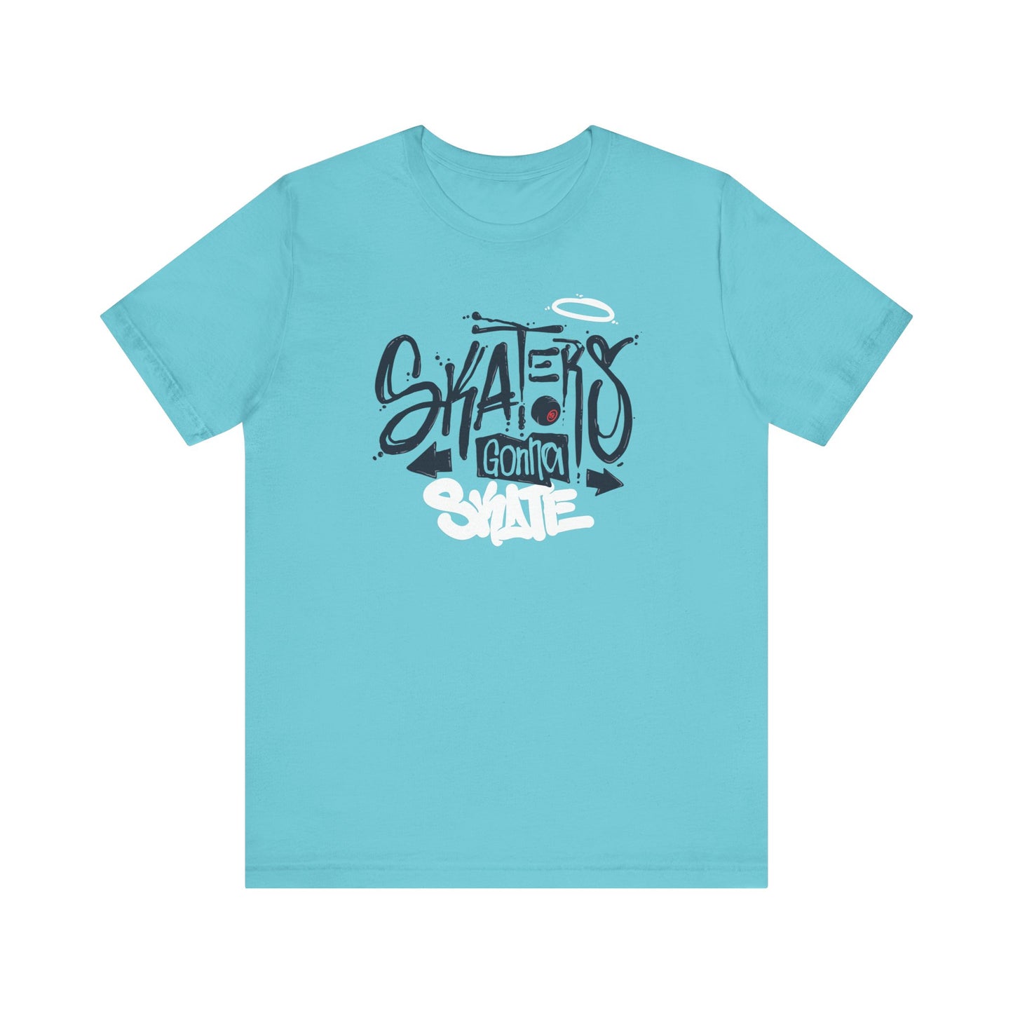 Skaters Gonna Skate Unisex Jersey Short Sleeve Tee