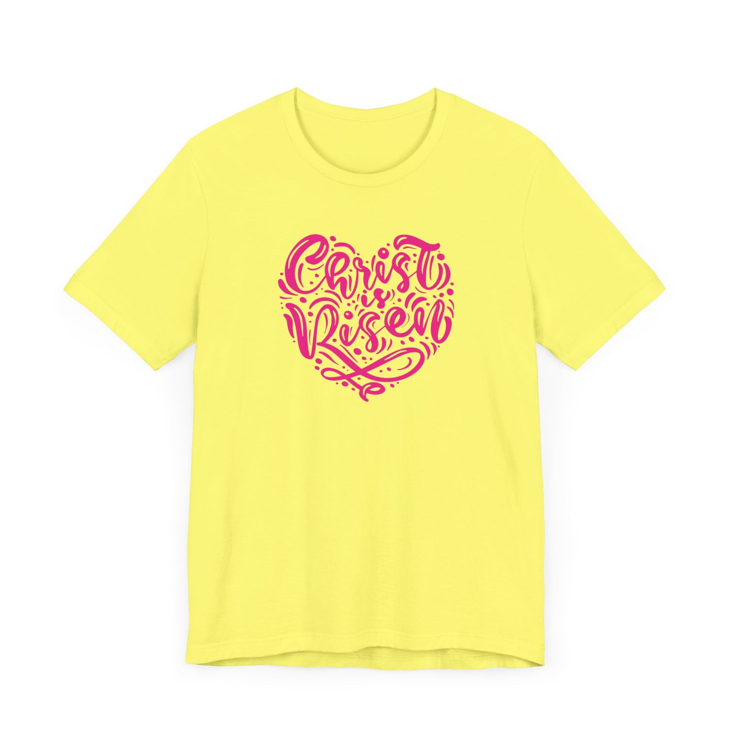 Unisex Jersey Short Sleeve Tee Easter 'Christ is Risen' Heart Shaped Pink Print