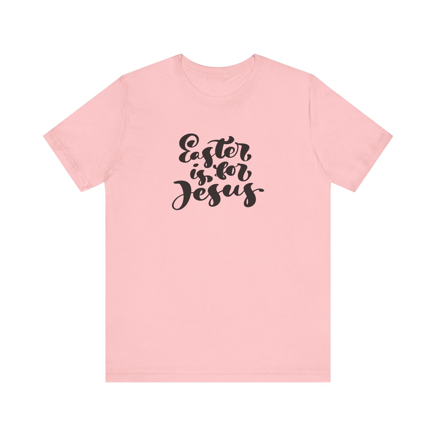 Unisex Jersey Short Sleeve Tee 'Easter Blessings' Inspirational "Easter is for Jesus" Brush Script