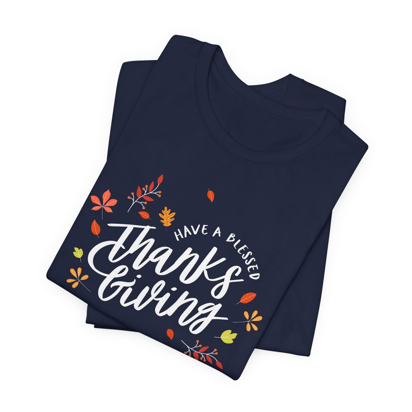 Have A Blessed Thanksgiving Unisex Jersey Short Sleeve Tee