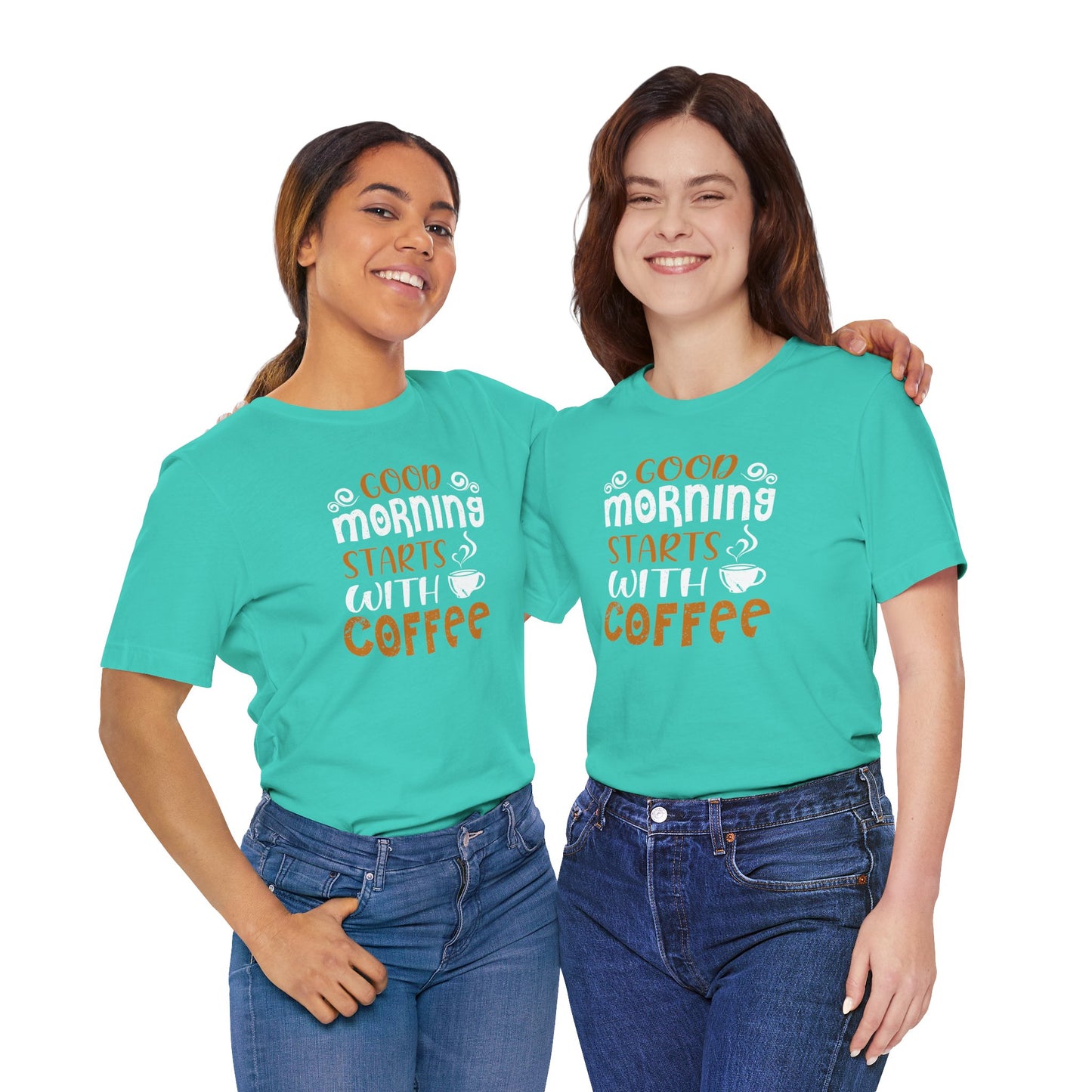 Good Morning Starts With Coffee Unisex Jersey Short Sleeve Tee