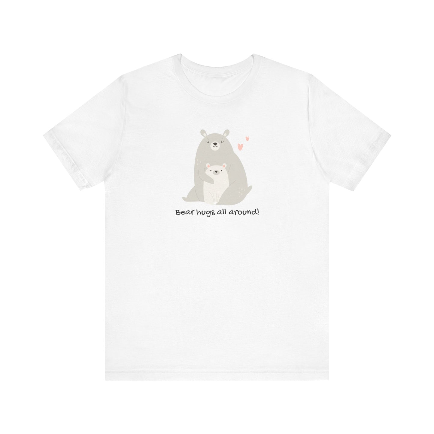 Unisex Jersey Short Sleeve Tee Adorable Bear Hugs All Round Mom Bear and Baby Cub