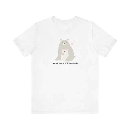 Unisex Jersey Short Sleeve Tee Adorable Bear Hugs All Round Mom Bear and Baby Cub