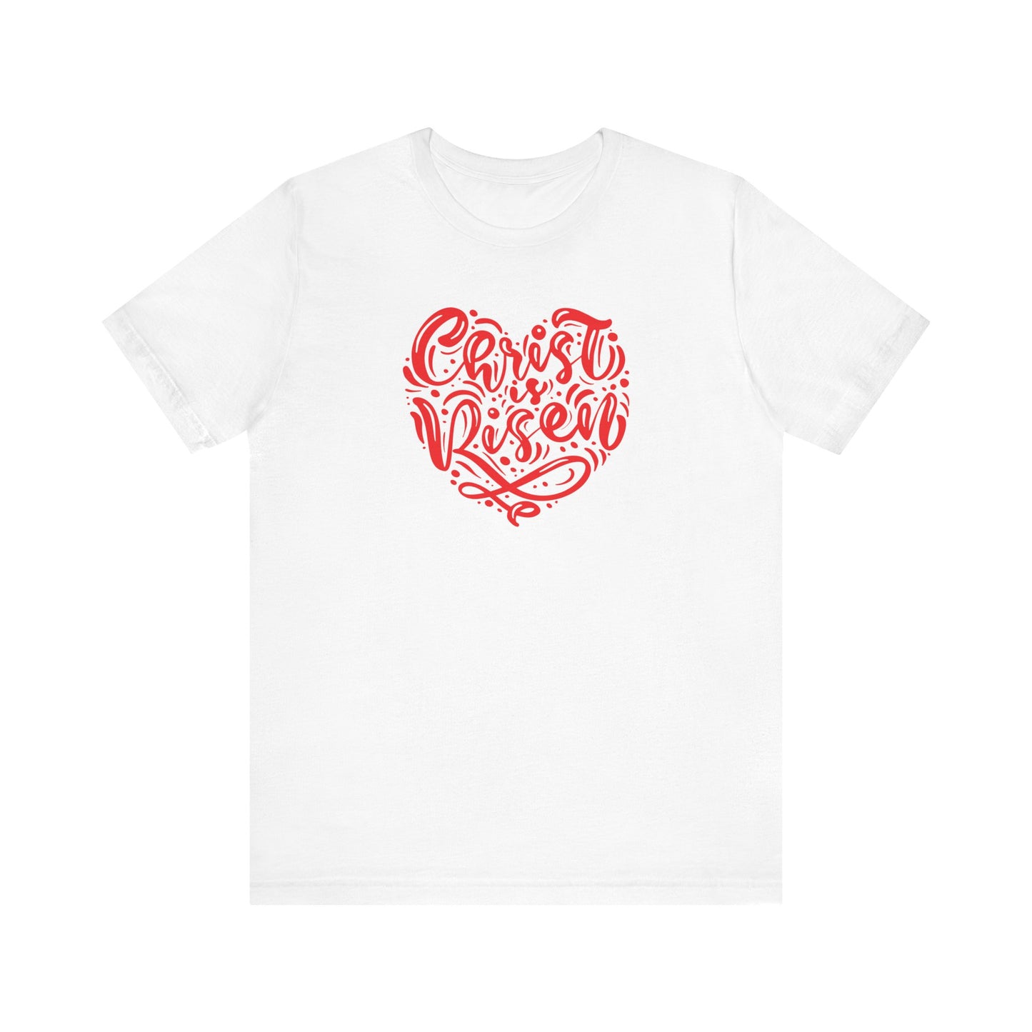 Unisex Jersey Short Sleeve Tee Easter 'Christ is Risen' Heart Shaped Red Print