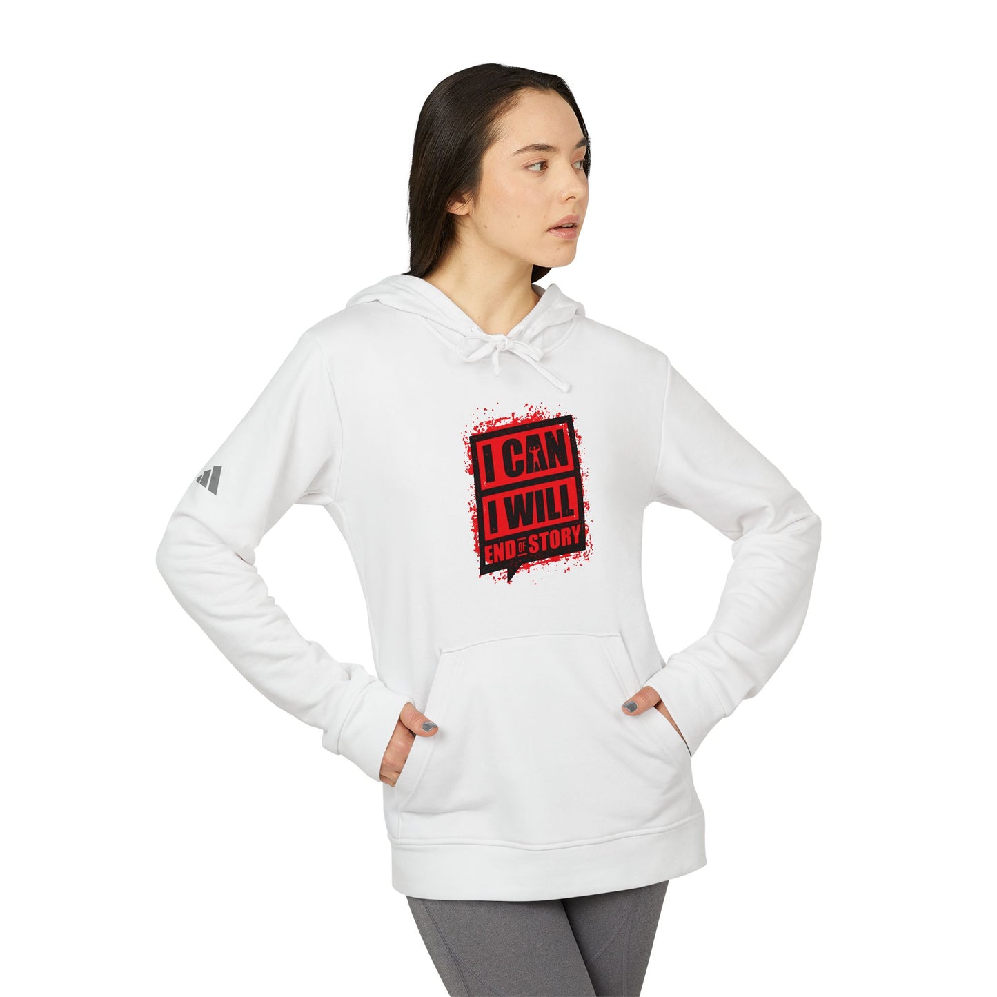 I Can I Will End Of Story Adidas Unisex Cozy Fleece Hoodie