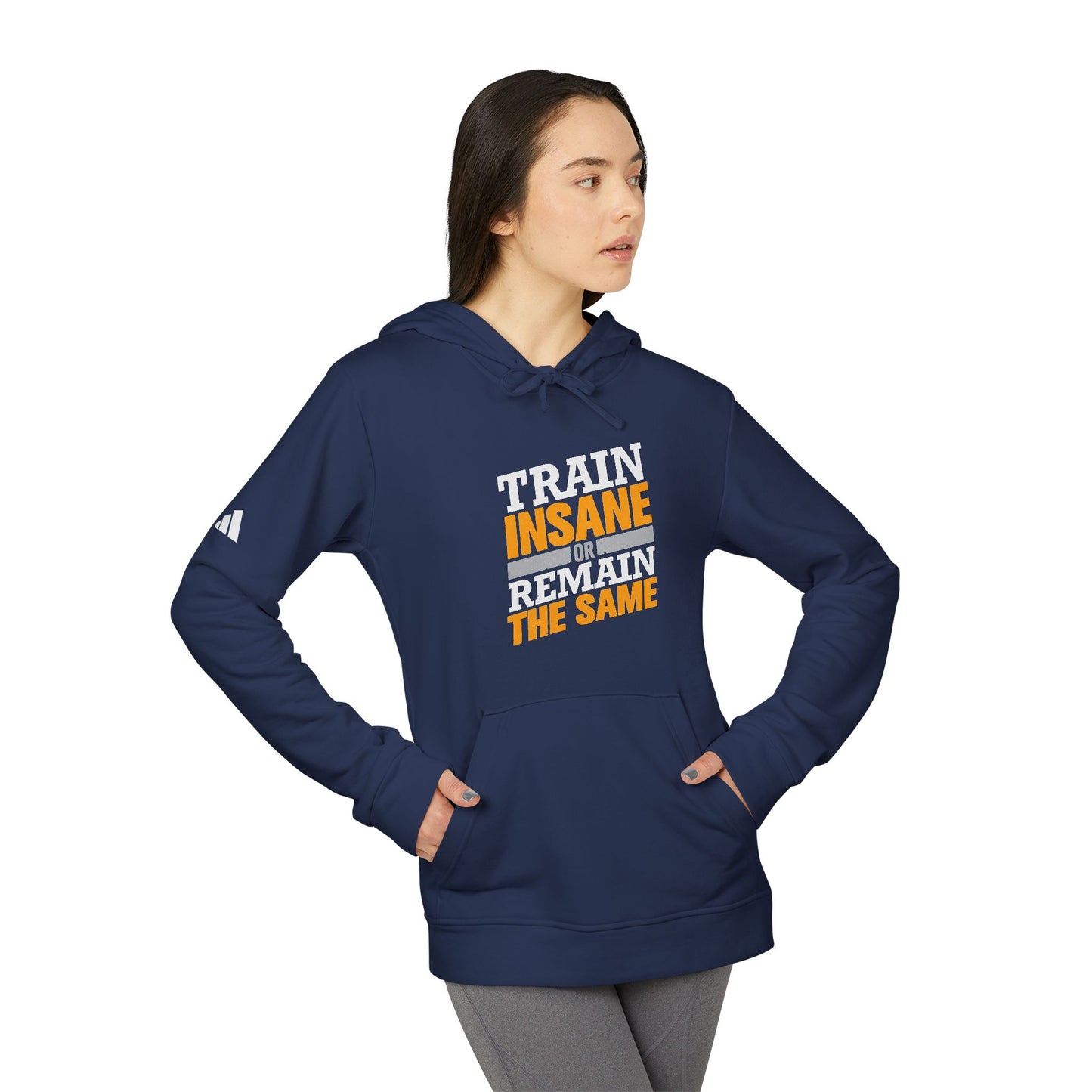 Train Insane Or Remain The Same Adidas Unisex Cozy Fleece Hoodie